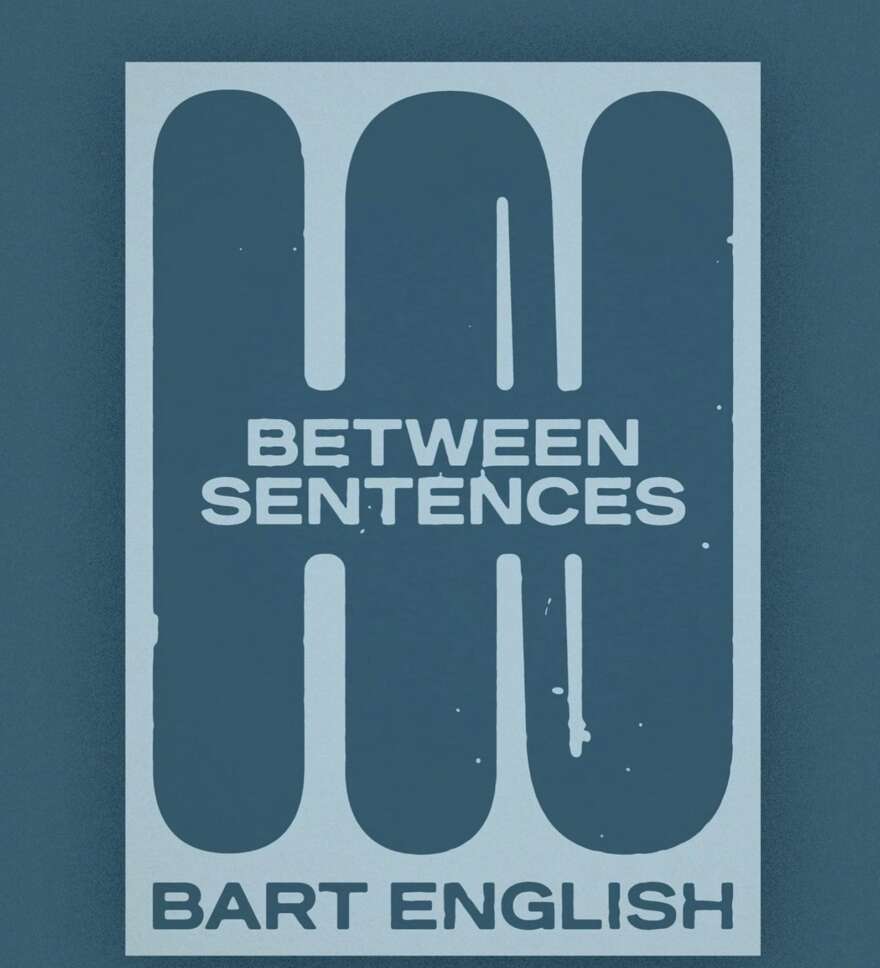 A book cover that's shades of blue and in the middle says "Between Sentences"